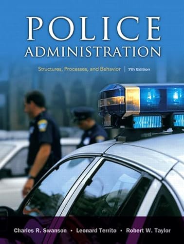 Imagen de archivo de Police Administration: Structures, Processes, and Behavior a la venta por Irish Booksellers