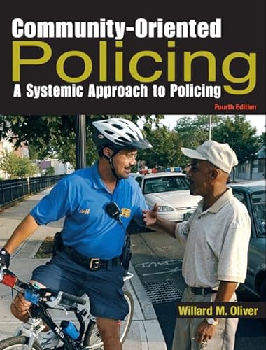 Beispielbild fr Community-Oriented Policing: A Systemic Approach to Policing (4th Edition) zum Verkauf von SecondSale