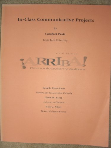 Stock image for In-class Communicative Projects (Arriba)(Fifth Edition) (Arriba Comunicacion y Cultura) for sale by ThriftBooks-Dallas