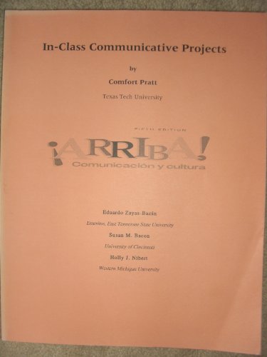 9780131589971: In-class Communicative Projects (Arriba)(Fifth Edition) (Arriba Comunicacion y Cultura)