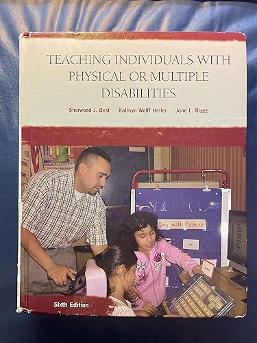 Teaching Individuals with Physical or Multiple Disabilities - Best, Sherwood