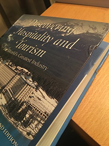 Beispielbild fr Discovering Hospitality and Tourism: The World's Greatest Industry (2nd Edition) zum Verkauf von BooksRun