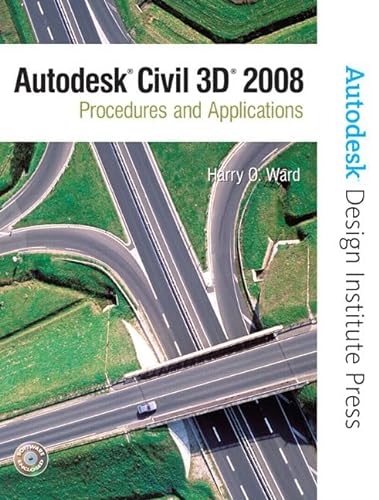 Stock image for Autodesk Civil 3D: Procedures and Applications 2008 for sale by Irish Booksellers