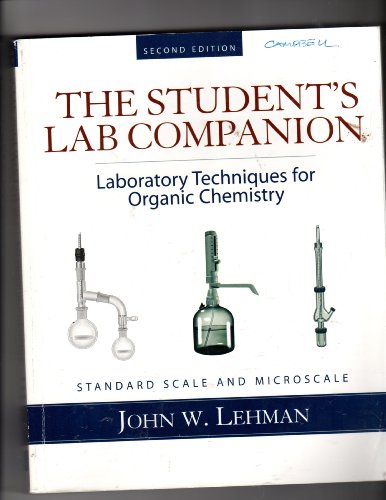 Beispielbild fr The Student's Lab Companion: Laboratory Techniques for Organic Chemistry, 2nd Edition zum Verkauf von BooksRun