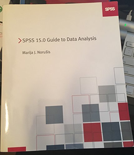 Stock image for SPSS 15.0 Guide to Data Analysis [With CD-ROM] for sale by ThriftBooks-Atlanta
