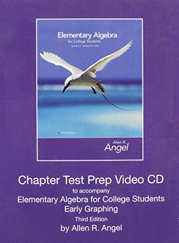 Chapter Test Prep Video (Standalone) for Elementary Algebra Early Graphing for College Students (9780131594470) by Angel, Allen R.