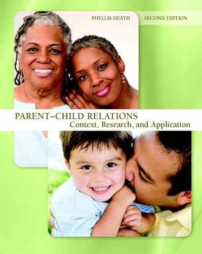Beispielbild fr Parent-Child Relations : Context, Research, and Application zum Verkauf von Better World Books: West
