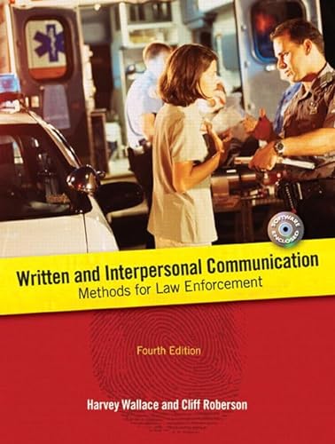 Imagen de archivo de Written and Interpersonal Communication: Methods for Law Enforcement [With CDROM] a la venta por ThriftBooks-Dallas