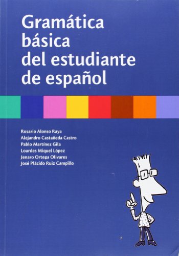 Imagen de archivo de Gramtica Bsica Del Estudiante De Espanol: Edicion Norteamericana a la venta por Revaluation Books