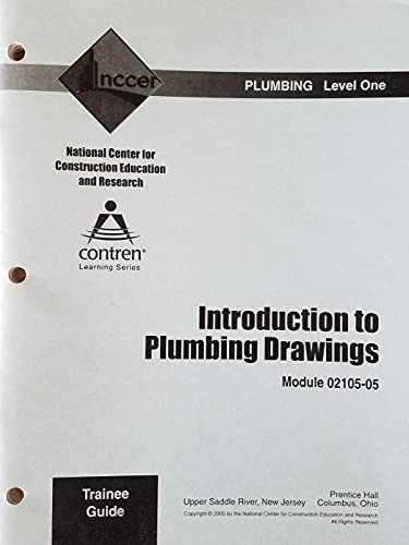 02105-05 Intro to Plumbing Drawings TG (9780131600416) by NCCER, .