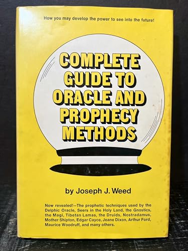 9780131603257: Complete guide to oracle and prophecy methods