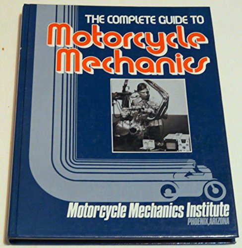 9780131605497: Complete Guide to Motorcycle Mechanics