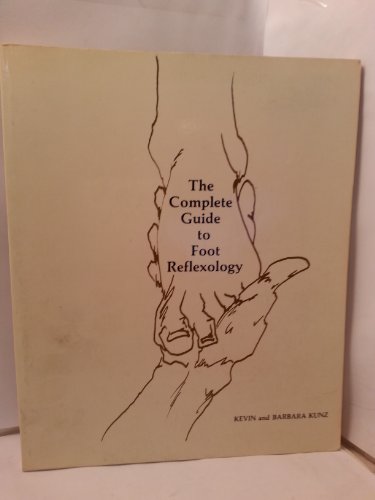 Imagen de archivo de The Complete Guide to Foot Reflexology a la venta por Better World Books: West