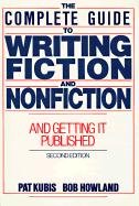 Beispielbild fr Complete Guide to Writing Fiction and Nonfiction, and Getting it Published (2nd Edition) zum Verkauf von SecondSale