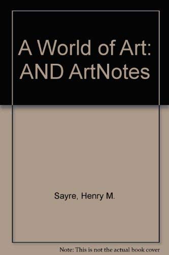 Imagen de archivo de A World of Art/Artnotes: A Study Guide and Lecture Companion a la venta por HPB-Red