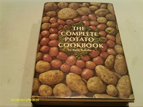 The Complete Potato Cookbook