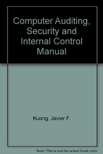 9780131629677: Computer Auditing, Security and Internal Control Manual