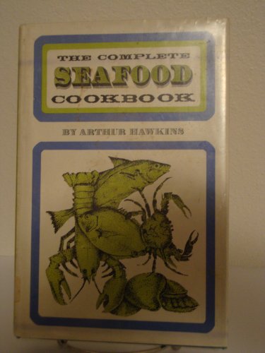 Stock image for The Complete Seafood Cookbook for sale by Wonder Book