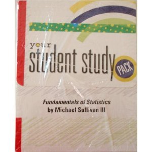 Fundamentals of Statistics: Student Study Pack (Standalone) (9780131631663) by Michael Sullivan III