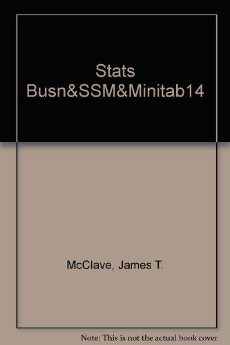 STATS Busn & Econ & S/S/M & Minitab 14 Pkg (9780131638068) by Unknown Author