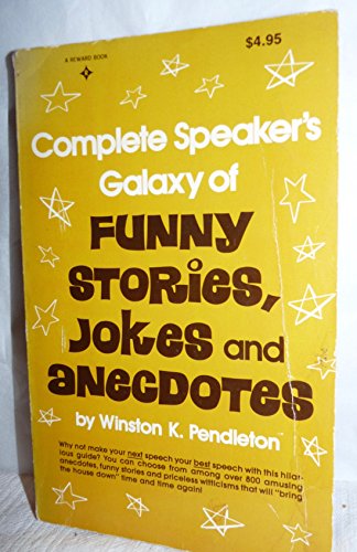 Stock image for Complete Speakers Galaxy of Funny Stories, Jokes and Anecdotes for sale by Better World Books
