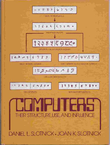 Imagen de archivo de Computers: Their Structure, Use, and Influence a la venta por SUNSET BOOKS