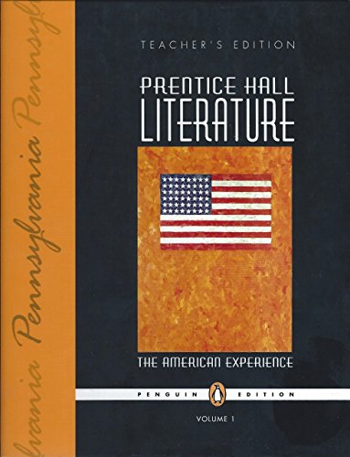 9780131652705: Teacher's Edition - The American Experience - Pennsylvania Edition - Grade 11 (Prentice Hall Literature, Volume 1)