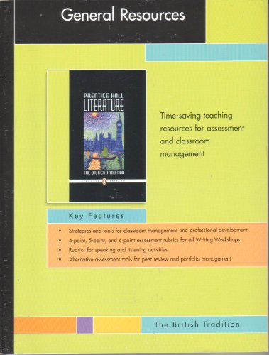 Stock image for Prentice Hall Literature, The British Tradition [Penguin Edition]: General Resources (Time-saving resources for assessment and classroom management) for sale by Nationwide_Text