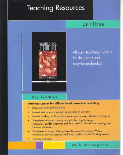 Stock image for Prentice Hall Literature World Masterpieces Teaching Resources Unit 3. (Paperback) for sale by Nationwide_Text