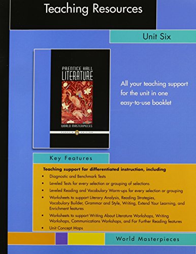 Stock image for Prentice Hall Literature World Masterpieces Teaching Resources Unit 6. (Paperback) for sale by Nationwide_Text