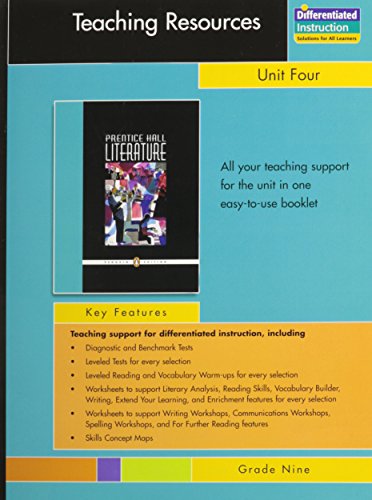 9780131653702: Prentice Hall Literature, Penguin Edition, Teaching Resources, Unit 4, Types of Nonfiction, Grade Nine (Diagnostic, Benchmark Tests; Leveled Tests; Leveled reading and vocabulary warmups; worksheets for, literary analysis, reading skills, vocabulary builder, writing; worksheets for writing workshops, communications workshops, spelling workshops; skills concepts maps)