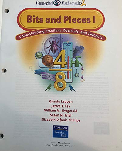 Beispielbild fr Bits and Pieces, Vol. 1: Understanding Fractions, Decimals, and Percents (Connected Mathematics 2 Series) zum Verkauf von BooksRun