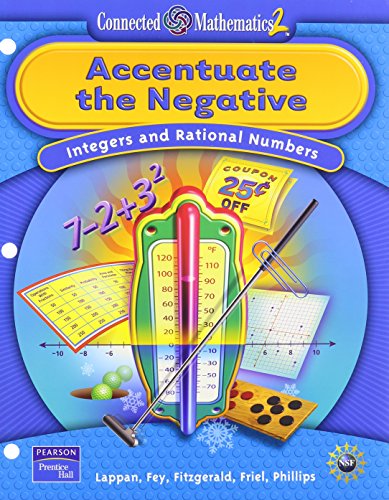 Beispielbild fr Accentuate the Negative: Integers and Rational Numbers (Connected Mathematics 2) zum Verkauf von SecondSale