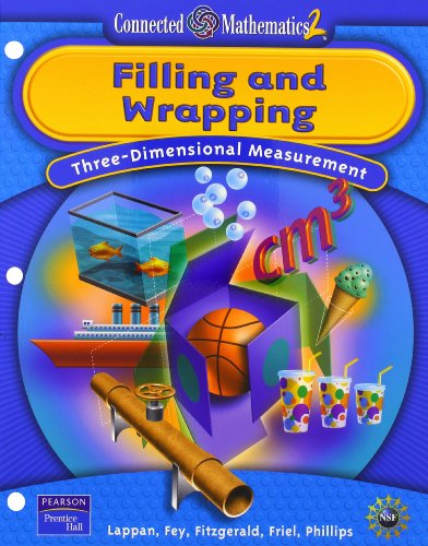 Imagen de archivo de Filling and Wrapping: Three-Dinemsional Measurement (Connected Mathematics 2, Grade 7) a la venta por SecondSale