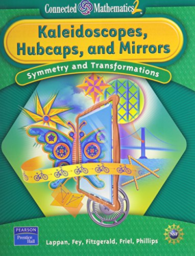 Beispielbild für Connected Mathematics 2: Kaleidoscopes, Hubcaps, and Mirrors, Symmetry and Transformations, Grade 8 zum Verkauf von SecondSale