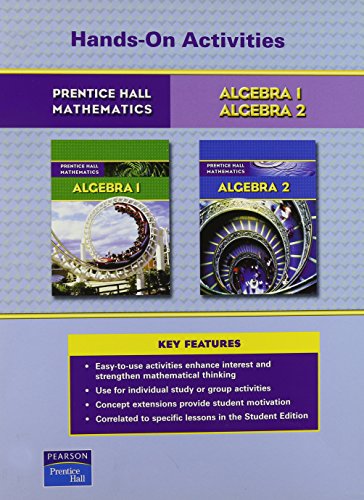 Stock image for PRENTICE HALL MATH ALGEBRA 1 AND ALGEBRA 2 HANDS-ON ACTIVITIES BLACKLINE MASTERS 2007 for sale by ShowMe D Books