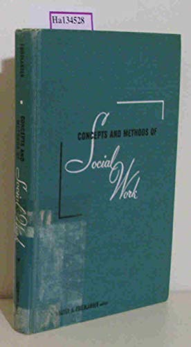 9780131658523: Concepts and Methods of Social Work