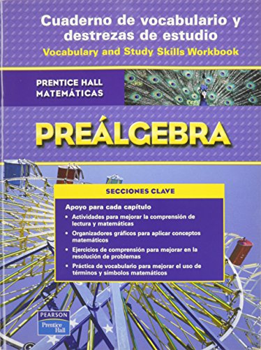 Stock image for PRENTICE HALL MATH PRE-ALGEBRA SPANISH VOCABULARY WORKBOOK 2007C for sale by Allied Book Company Inc.