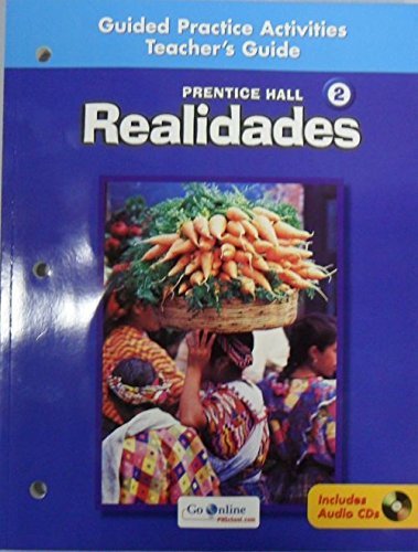 Imagen de archivo de Guided Practice Activities Teacher's Guide Prentice Hall 2 Realidades with two Audio CD Discs a la venta por Wonder Book