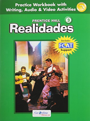 Imagen de archivo de Realidades 3 Florida Edition: Practice Workbook With Writing, Audio & Video Activities: With Fcat Support (Spanish Edition) a la venta por ThriftBooks-Dallas