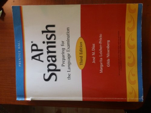 Imagen de archivo de AP Spanish: Preparing for the Language Examination, 3rd Edition, Student Edition a la venta por Wonder Book