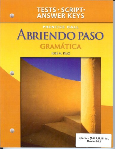 Imagen de archivo de Abriendo Paso Gramatica - Teacher's Edition: Gramatica Tests, Tapescript, and Answer Key (Spanish Edition) a la venta por HPB-Red