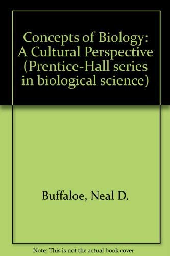 Beispielbild fr Concepts of biology;: A cultural perspective (Prentice-Hall series in biological science) zum Verkauf von Wonder Book