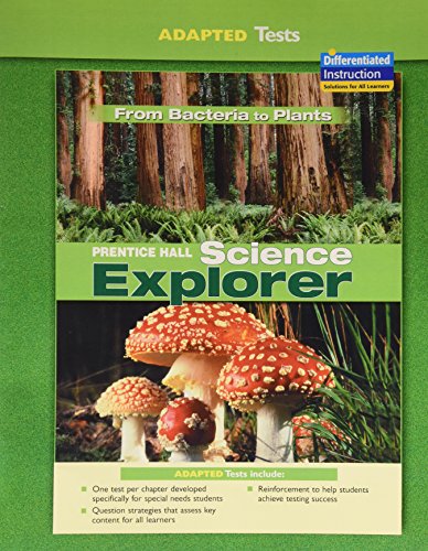 Stock image for Prentice Hall Science Explorer Adapted Tests From Bacteria to Plants for sale by SecondSale