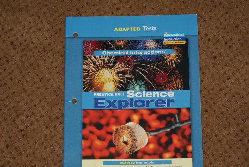Stock image for Adapted Test Chemical Interactions Science Explorer for sale by BooksRun