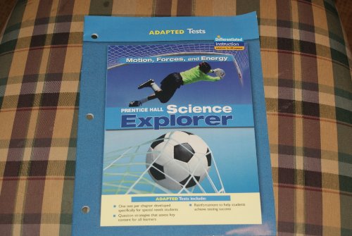 Stock image for Adapted Tests Prentice Hall Science Explorer Motion Forces and Energy for sale by Books Unplugged