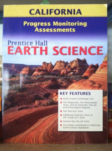 Stock image for Earth Science, Progress Monitoring Assessments California ; 9780131667570 ; 0131667572 for sale by APlus Textbooks