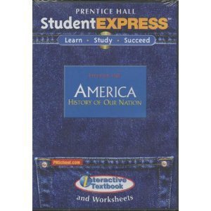 Beispielbild fr Pearson, Prentice Hall, America-History Of Our Nation, Survey Edition: Student Express interactive Textbook And Worksheets On Two CD-ROMs (2005 Copyright) zum Verkauf von ~Bookworksonline~