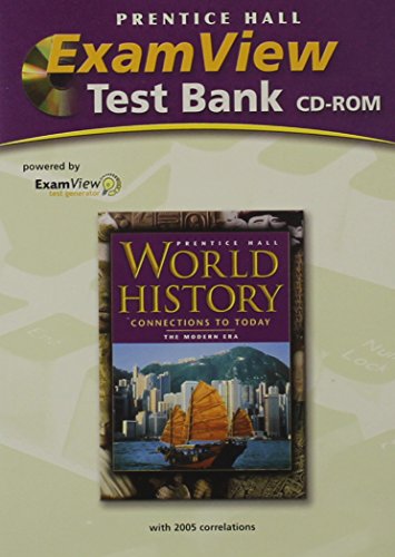 Stock image for PRENTICE HALL WORLD HISTORY:CONNECTIONS TO TODAY REVISED MODERN ERA COMPUTER TESTBANK 2005C for sale by Iridium_Books