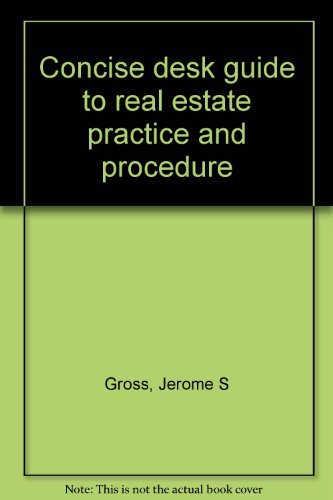 9780131669345: Concise desk guide to real estate practice and procedure